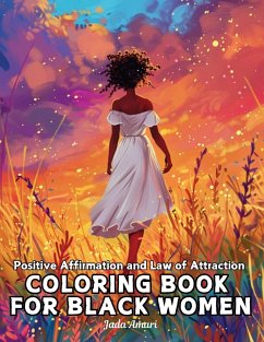 Positive Affirmation and Law of Attraction Coloring Book for Black Women - Amari, Jada