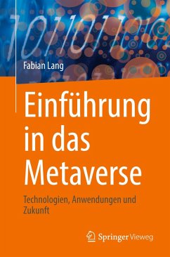 Einführung in das Metaverse - Lang, Fabian