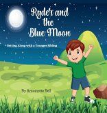 Ryder and the Blue Moon Ryder and the Blue Moon
