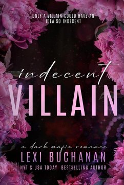 Indecent Villain - Buchanan, Lexi