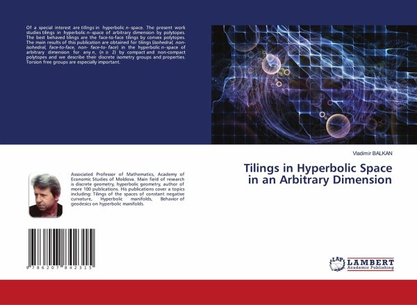 Tilings in Hyperbolic Space in an Arbitrary Dimension Tilings in Hyperbolic Space in an Arbitrary Dimension