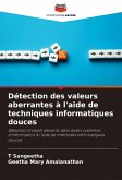 Détection des valeurs aberrantes à l'aide de techniques informatiques douces Détection des valeurs aberrantes à l'aide de techniques informatiques douces