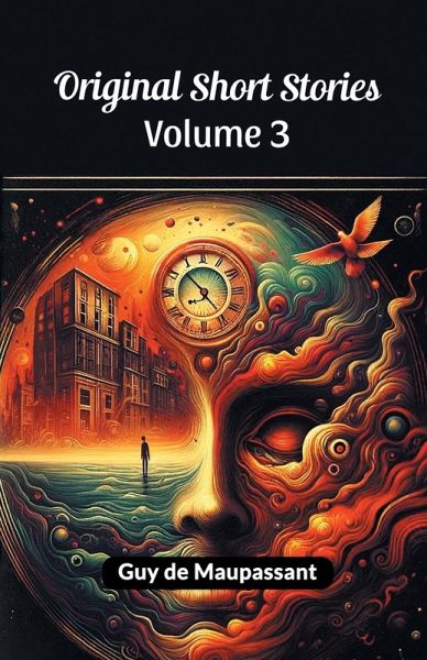 Original Short Stories Volume 3 Original Short Stories Volume 3