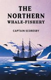 The Northern Whale-Fishery