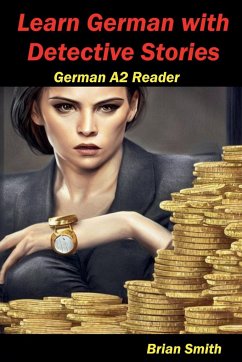 Learn German with Detective Stories - Smith, Brian