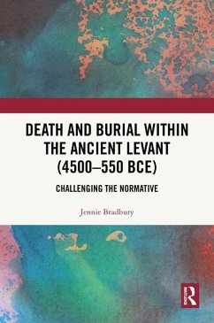 Cover Death and Burial Within the Ancient Levant (4500-550 Bce)