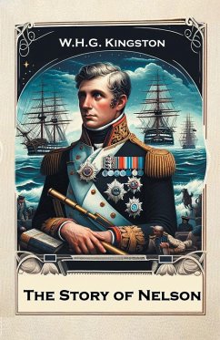 The Story Of Nelson - Kingston, W H G