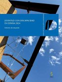 Juventud con discapacidad en España 2024: Informe de situación Juventud con discapacidad en España 2024: Informe de situación