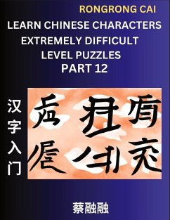 Cover Learn Chinese Characters (Part 12) - Extremely Difficult Level Multiple Answer Type Column Matching Test Series for HSK All Level Students to Fast Learn Reading Mandarin Chinese Characters with Given Pinyin and English meaning, Easy Vocabulary, Multiple A