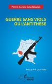 Guerre sans viols ou l¿antithèse