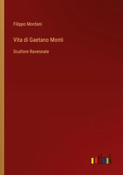 Vita di Gaetano Monti