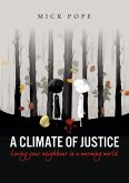 A Climate of Justice A Climate of Justice