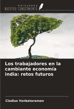 Cover Los trabajadores en la cambiante economía india: retos futuros