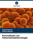 Kurznotizen zur Veterinärbakteriologie