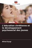 L'éducation chrétienne et le développement psychosocial des jeunes