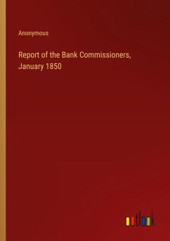 Report of the Bank Commissioners, January 1850