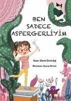 Ben Sadece Aspergerliyim - Demirdag, Damla