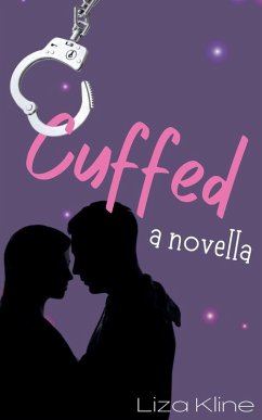 Cuffed - A Novella - Kline, Liza