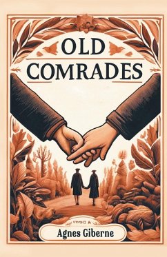 Old Comrades - Giberne, Agnes