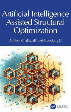 Artificial Intelligence Assisted Structural Optimization - Challapalli, Adithya; Li, Guoqiang