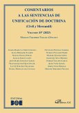Comentarios a las Sentencias de Unificación de Doctrina (Civil y Mercantil) Volumen 15º (2023) Comentarios a las Sentencias de Unificación de Doctrina (Civil y Mercantil) Volumen 15º (2023)
