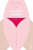 Arzunun Evrimi - Insanlarin Cinsel Secim Stratejileri