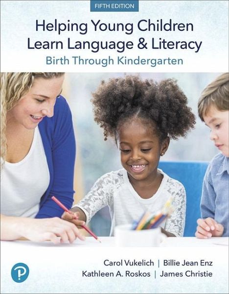 Helping Young Children Learn Language and Literacy Helping Young Children Learn Language and Literacy