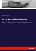 Sin and the Unfolding of Salvation Sin and the Unfolding of Salvation