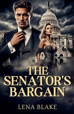 The Senator's Bargain - Blake, Lena