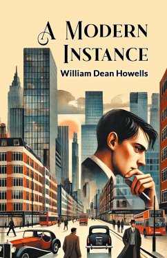A Modern Instance - Howells, William Dean