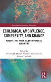 Ecological Ambivalence, Complexity, and Change