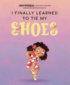 I Finally Learned to Tie My Shoes - Avenue a Books