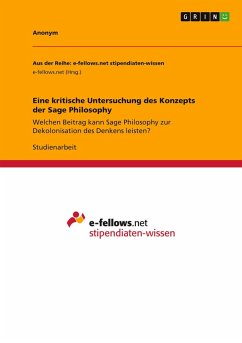 Eine kritische Untersuchung des Konzepts der Sage Philosophy