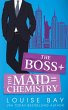 The Boss + The Maid = Chemistry - Bild 1
