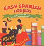 Easy Spanish for Kids - Language Book 4th Grade   Children's Foreign Language Books