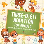 Three-Digit Addition for Grade 1 Three-Digit Addition for Grade 1