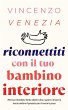 Riconnettiti con il Tuo Bambino... - Bild 1