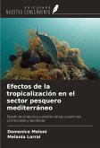 Efectos de la tropicalización en el sector pesquero mediterráneo