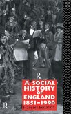 A Social History of England 1851-1990 A Social History of England 1851-1990