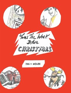 'Twas The Week Before Christmas - Wickline, Paul O.