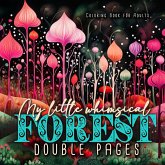 My little whimsical Forest Coloring Book for Adults double pages