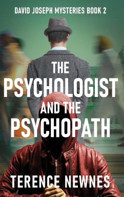 The Psychologist and the Psychopath - Newnes, Terence