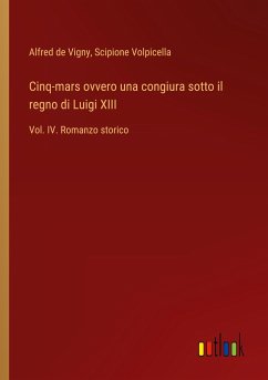 Cinq-mars ovvero una congiura sotto il regno di Luigi XIII