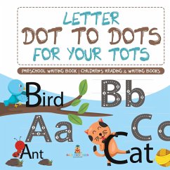 Cover Letter Dot to Dots for Your Tots - Preschool Writing Book   Children's Reading & Writing Books