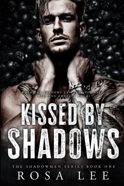 Kissed by Shadows - Lee, Rosa