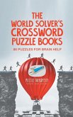 The World Solver's Crossword Puzzle Books 86 Puzzles for Brain Help The World Solver's Crossword Puzzle Books 86 Puzzles for Brain Help