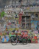 Anti-Oppressive Social Work Practice Anti-Oppressive Social Work Practice