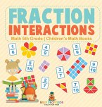 Fraction Interactions - Math 5th Grade   Children's Math Books