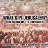What's In Jerusalem? The Story of the... - Bild 1