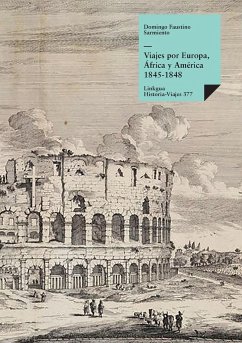 Viajes por Europa, África y América 1845-1848 - Sarmiento, Domingo Faustino